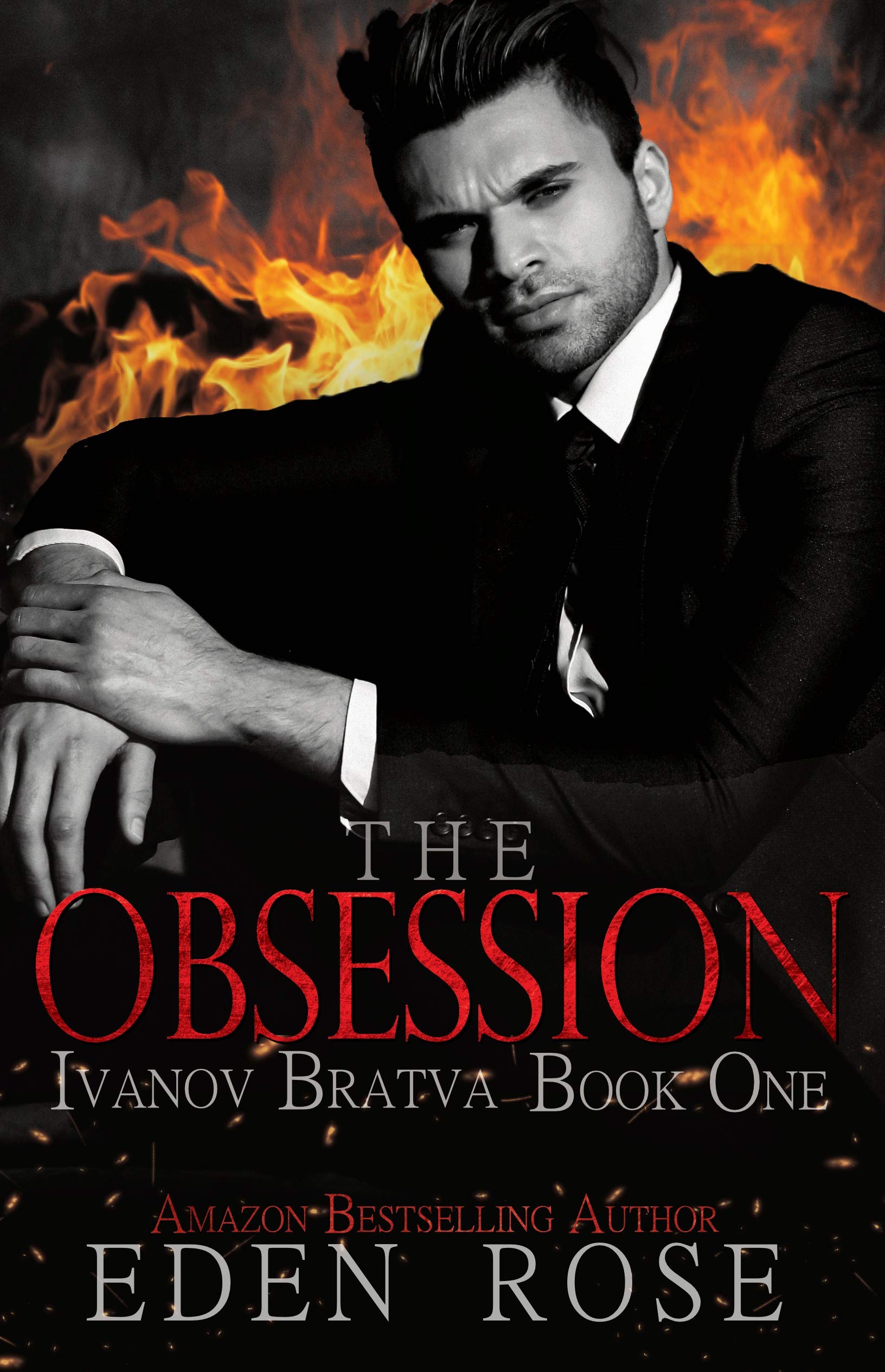 The Obsession (Ivanov Bratva Family Book 1)