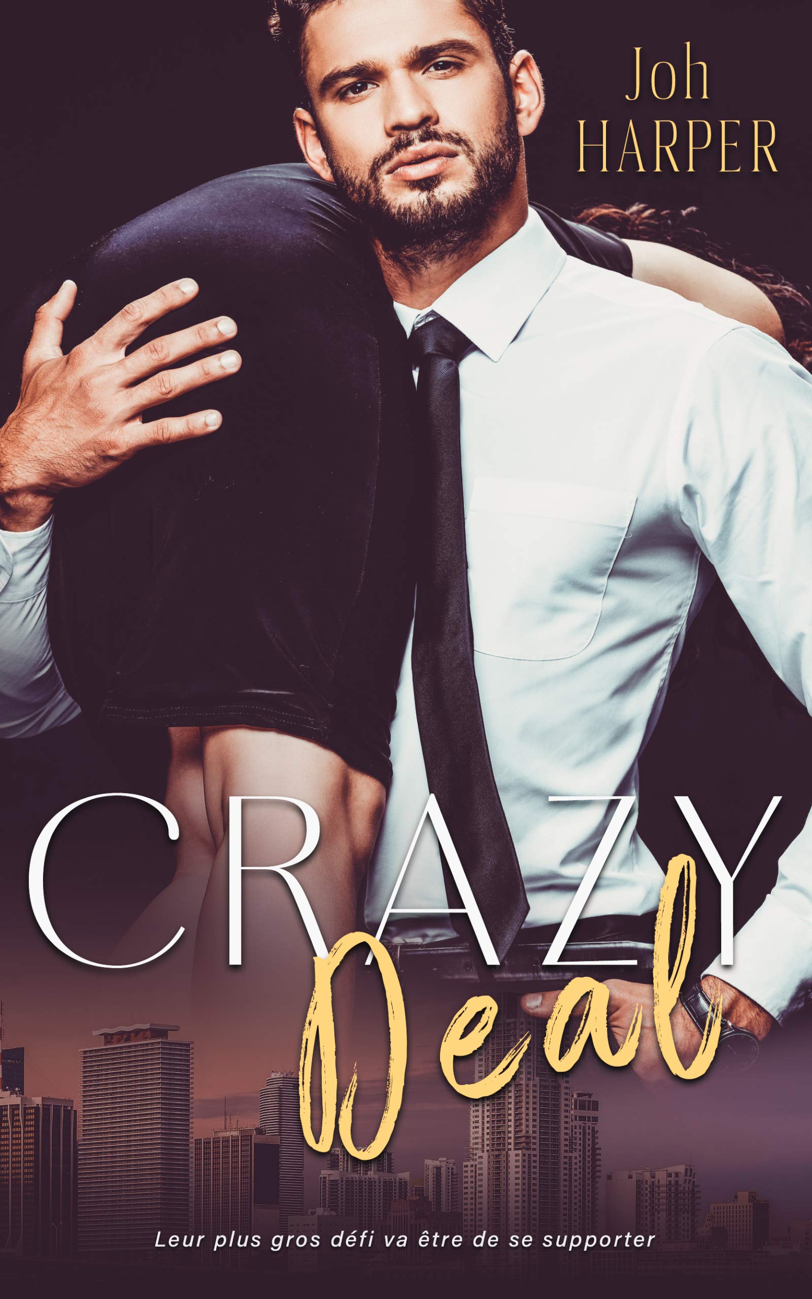 Crazy Deal (Les Crazy) (French Edition)