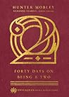 Forty Days on Being a Two (Enneagram Daily Reflections) Forty Days on Being a Two (Enneagram Daily Reflections)