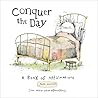 Conquer the Day: ...