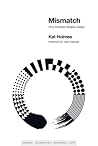 Mismatch: How Inc...