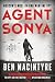 Agent Sonya: Moscow's Most Daring Wartime Spy