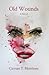 Old Wounds by Carrsan T Morrissey