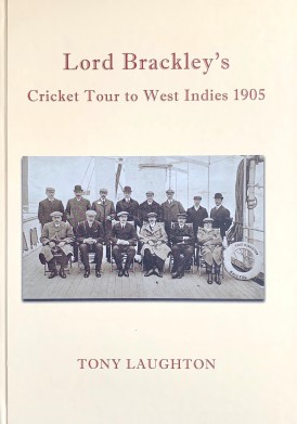 Lord Brackley's Cricket Tour to West Indies 1905