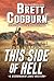 This Side of Hell (Widowmaker Jones, #4)