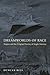 Dreamworlds of Race by Duncan Bell