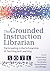 The Grounded Instruction Li...