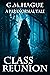 Class Reunion: A Paranormal...