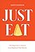Just Eat: One Reporter's Qu...