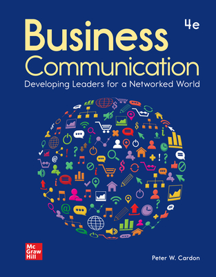 Business Communication: Developing Leaders for a Networked World