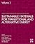 Sustainable Materials for Transitional and Alternative Energy (Modern Materials and Sensors for the Oil and Gas Industry)