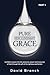 Pure New Covenant Grace: Co...