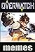 Overwatch Funny Jokes: Incr...