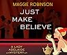 Just Make Believe by Maggie Robinson