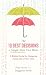 The 10 Best Decisions a Single Mom Can Make: A Biblical Guide for Navigating Family Life on Your Own
