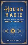 House Magic by Aurora Kane