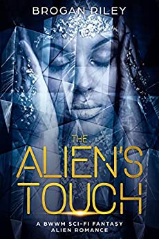 The Alien's Touch (Sci-Fi Romance, #2)