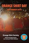 Orange Shirt Day by Orange Shirt Society