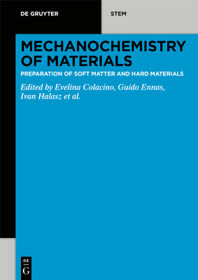 Mechanochemistry: A Practical Introduction from Soft to Hard Materials