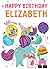 Happy Birthday Elizabeth
