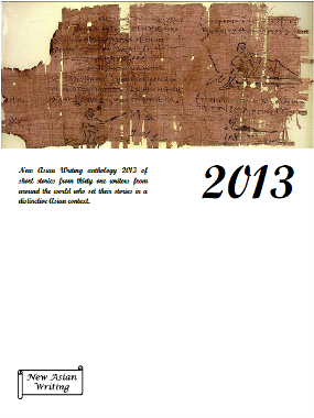 Maya, Judgement Night and Other Stories. 2013 New Asian Writing Short Story Anthology