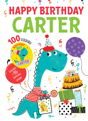 Happy Birthday Carter By Hazel Quintanilla