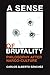A Sense of Brutality: Philosophy after Narco-Culture