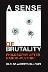A Sense of Brutal...