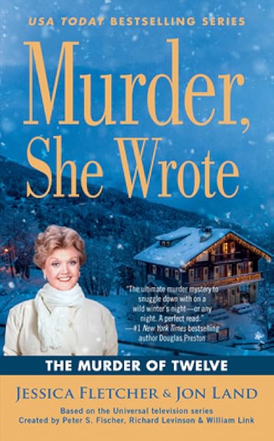 The Murder of Twelve (Murder, She Wrote, #51)