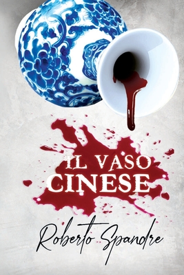 IL VASO CINESE (Italian Edition)