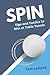 SPIN: Tips and tactics to w...