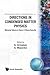 DIRECTIONS IN CONDENSED MATTER PHYSICS: MEMORIAL VOLUME IN HONOR OF SHANG-KENG MA