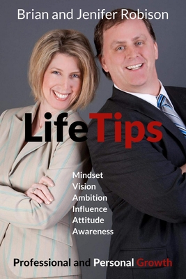 Life Tips:  Professional and Personal Growth
