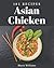 185 Asian Chicken Recipes: ...
