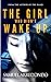 The Girl Who Didn't Wake Up by Samuel Arredondo