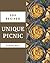 303 Unique Picnic Recipes: ...
