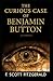 The Curious Case of Benjamin Button