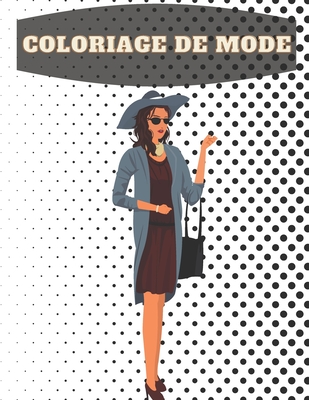 Coloriage de mode: Style de mode, Sacs, Lunettes de soleil, Lingerie f�minine, Accessoires et hauts talons