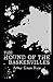 The Hound of the Baskervilles Illustrated