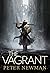 The Vagrant (The Vagrant, #1)