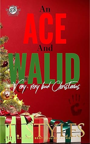 An Ace and Walid Very, Very Bad Christmas (War #10)