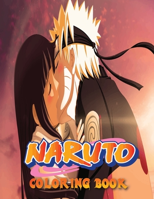 Naruto Coloring Book 120 High Quality Illustrations For Kids And Adults 8 5 X 11 By Kenny Coloring Book Naruto Coloring Book 120 High Quality Illustrations For Kids And Adults 8 5 X 11 By Kenny Coloring Book