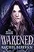 WAKENED (The Silvervane Chr...