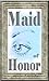 Maid of Honor Essential Han...