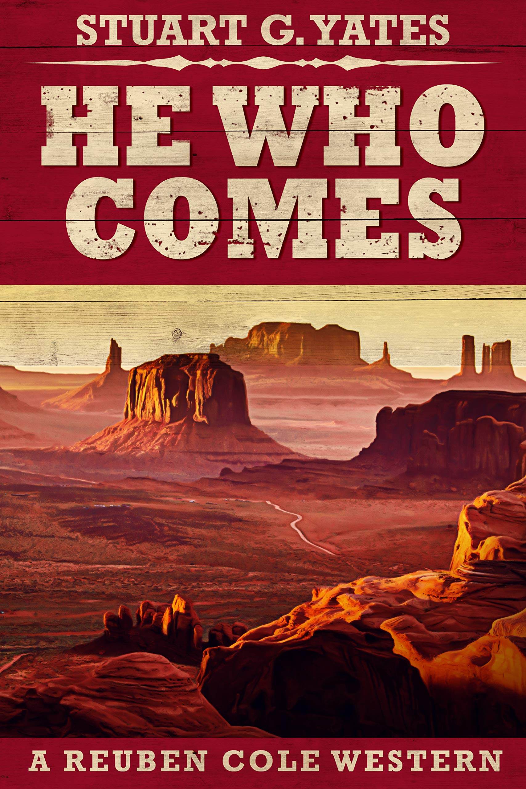 He Who Comes (Reuben Cole Westerns #1)