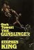 The Gunslinger by Stephen  King