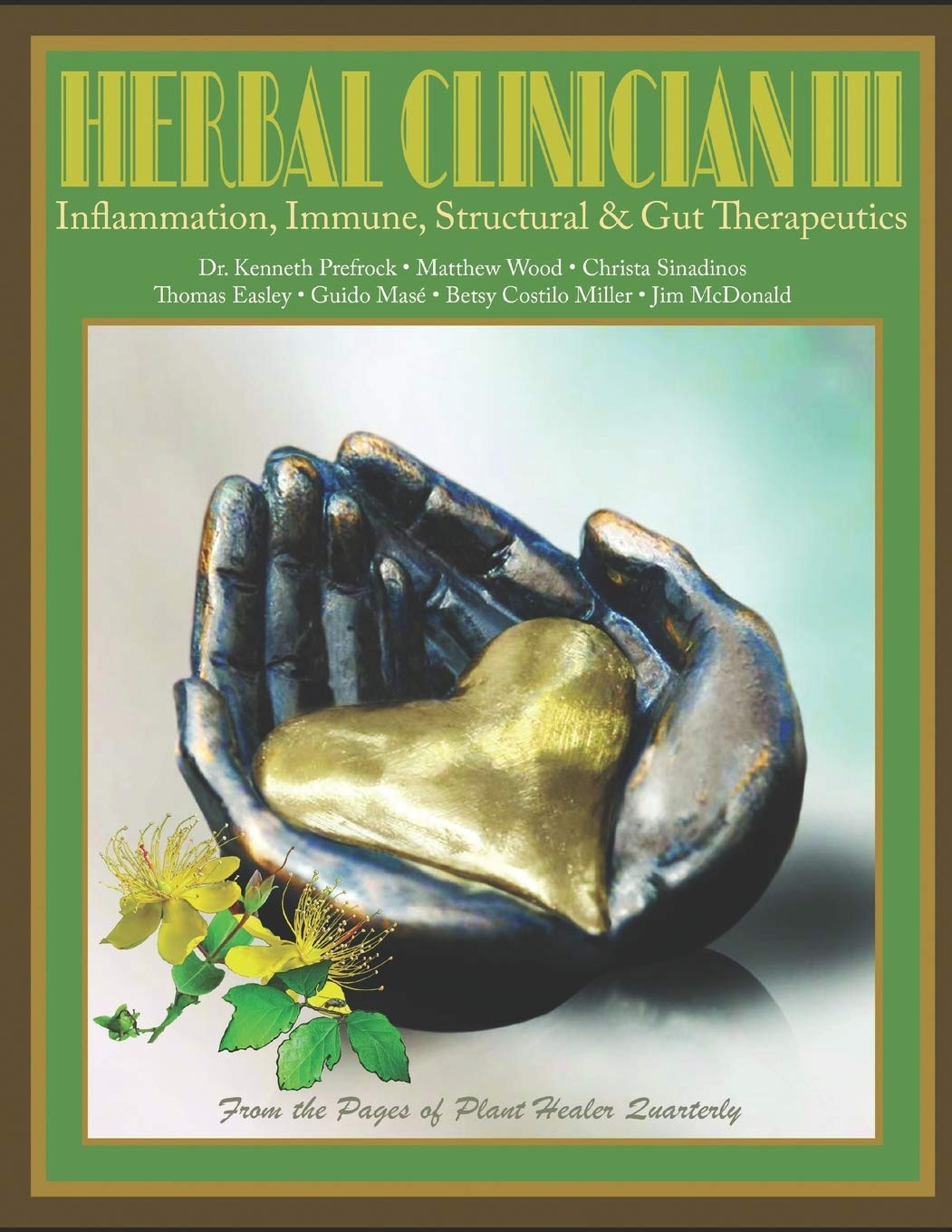 Herbal Clinician III: Inflammation, Immune, Gut, & Structural Therapeutics (Paperback)