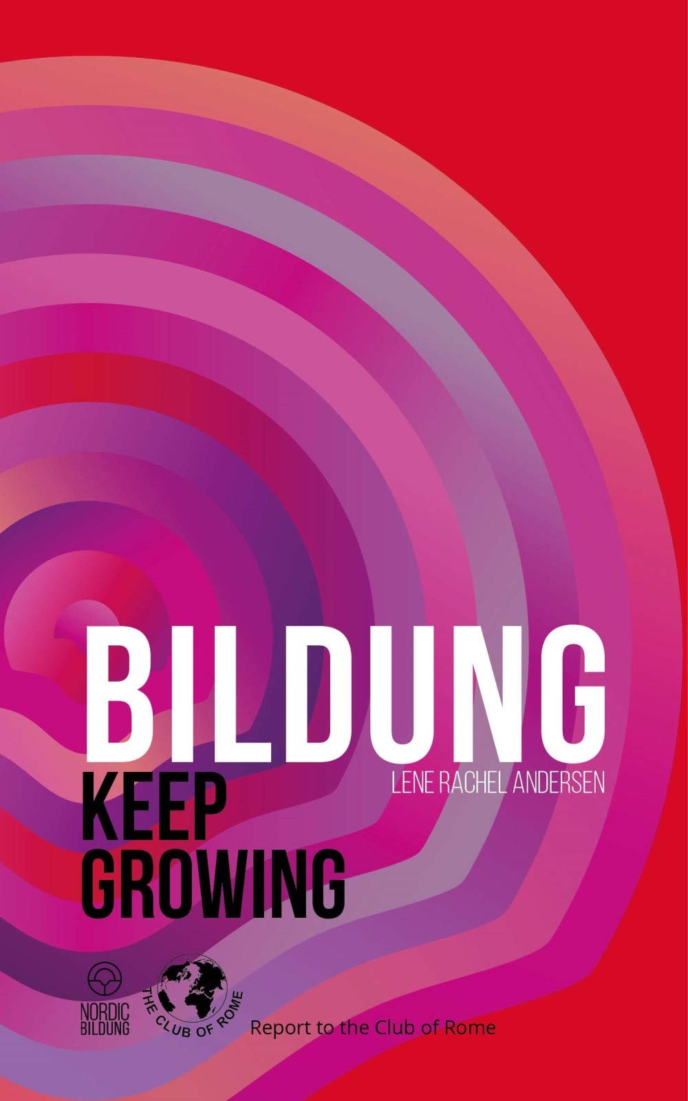 Bildung: Keep Growing (Kindle Edition)