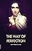 The Way of Perfection