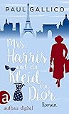 Mrs. Harris und ein Kleid von Dior: Roman - Verfilmt als "Mrs. Harris goes to Paris" (Die Abenteuer von Mrs. Harris 1) (German Edition) Book cover for Mrs. Harris und ein Kleid von Dior: Roman - Verfilmt als "Mrs. Harris goes to Paris" (Die Abenteuer von Mrs. Harris 1) (German Edition)